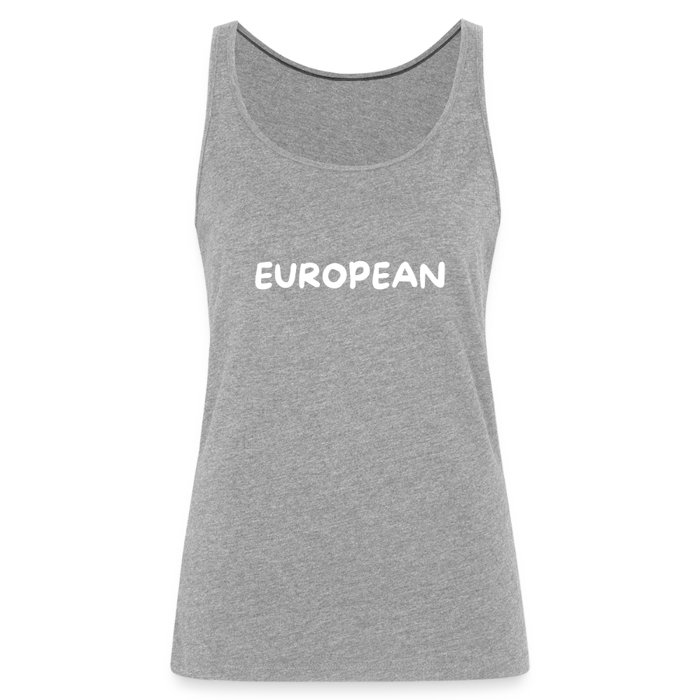 "EUROPEAN" - Frauen Premium Tank Top - heather grey