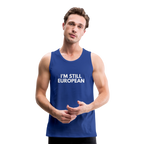 "I'M STILL EUROPEAN" - Männer Premium Tank Top - royal blue