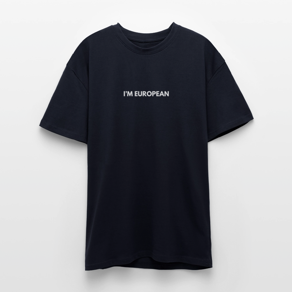 "I'M EUROPEAN" - Heavy Oversize T-Shirt - french navy