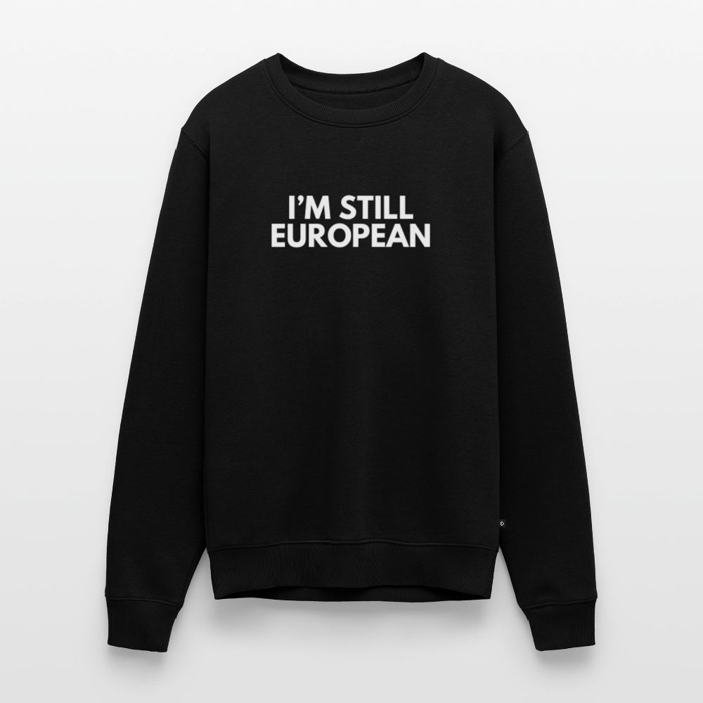 "I'M STILL EUROPEAN" - Männer Premium Pullover - black