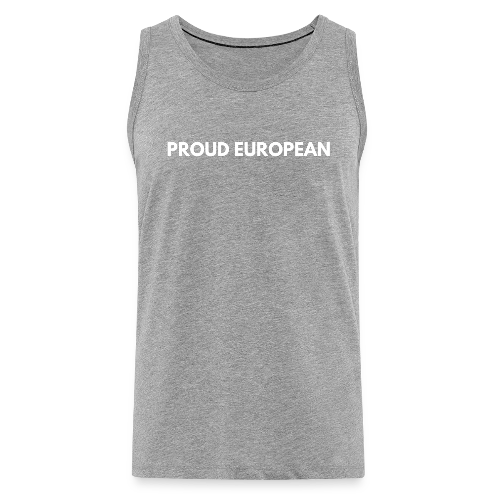 "PROUD EUROPEAN" - Männer Premium Tank Top - heather grey