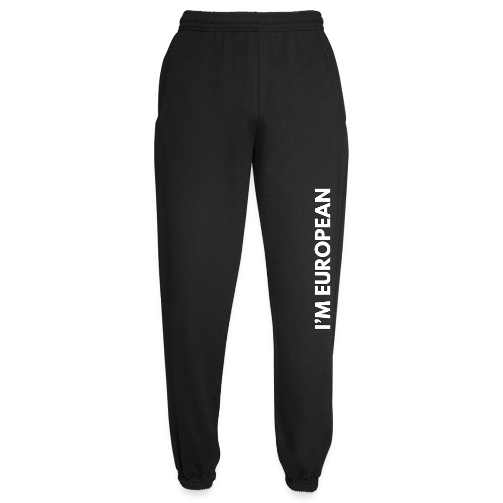 "I'M EUROPEAN" - Unisex Jogginghose - black