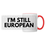 "I'M STILL EUROPEAN" Tasse - white/red