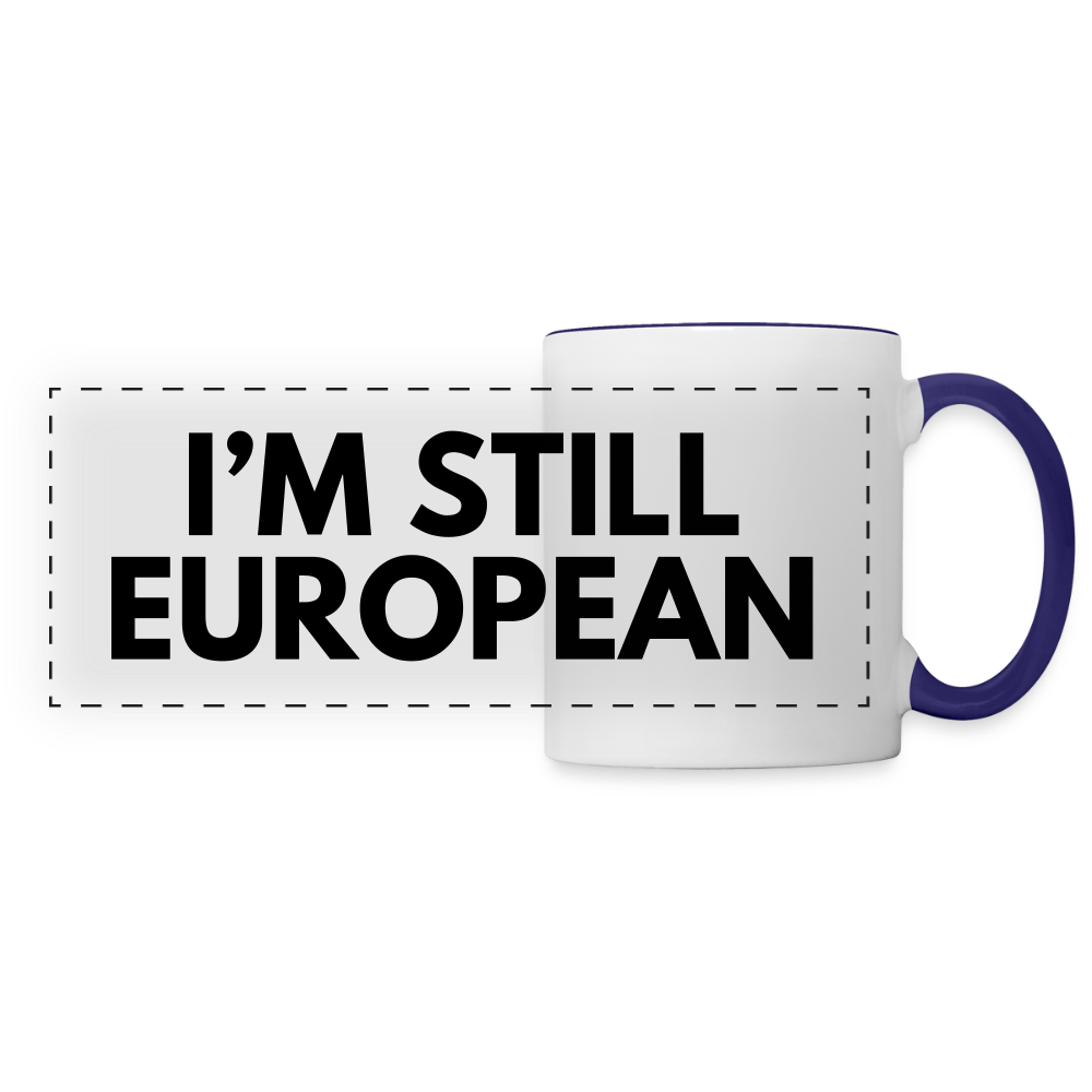 "I'M STILL EUROPEAN" Tasse - white/cobalt blue