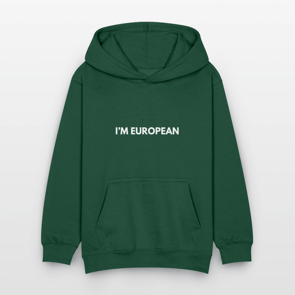 "I'M EUROPEAN" - Kinder Hoodie - bottle green